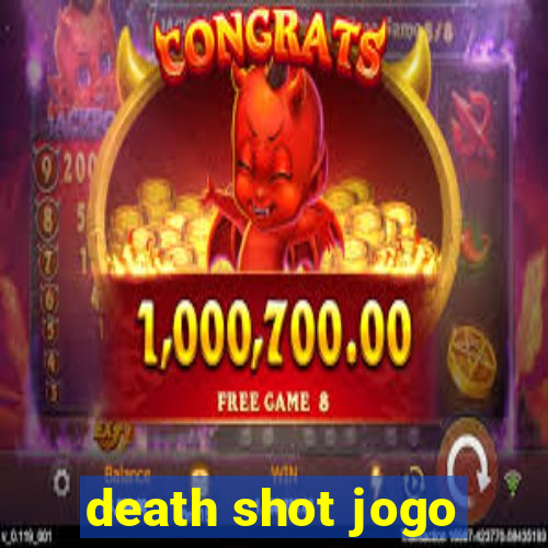 death shot jogo